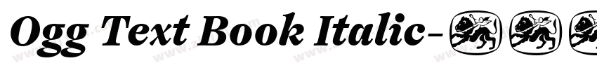 Ogg Text Book Italic字体转换 Ogg Text Book Italic字体转换
